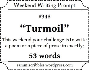 Turmoil Text Sammi’s Weekender #348 (turmoil) – Our Literary Journey